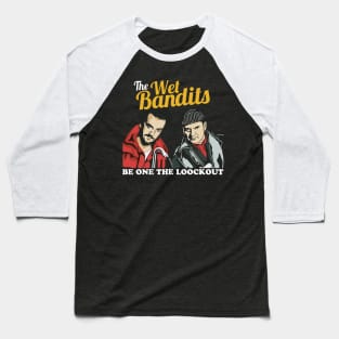 WET BANDIT Baseball T-Shirt